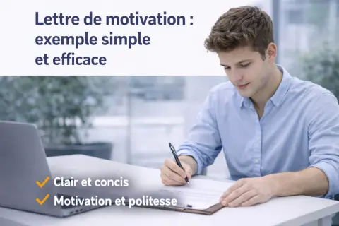 Jeune homme rédigeant une lettre de motivation simple et courte pour un emploi. Conseils : clair, concis, motivation et politesse.