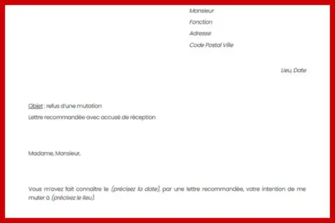 Objet : refus d'une mutation. Lettre recommandée pour une mutation police municipale.