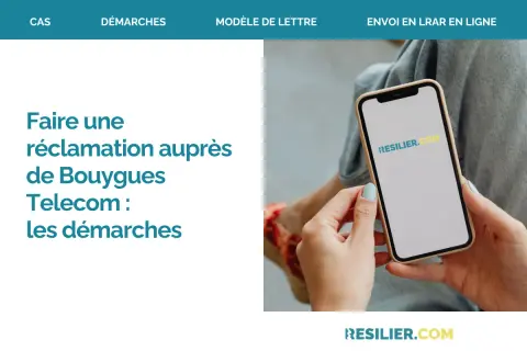 Main d'une personne tenant un smartphone affichant "RESILIER.COM", avec le texte "Faire une réclamation auprès de Bouygues Telecom" en français.