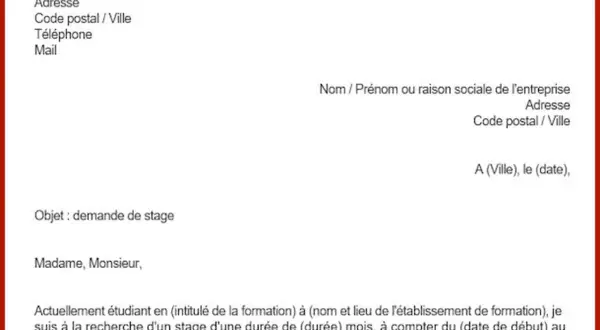 Exemple de lettre de motivation pour une demande de stage. Le document présente les champs à remplir pour l'expéditeur et le destinataire, ainsi que l'objet et le début du corps de la lettre.