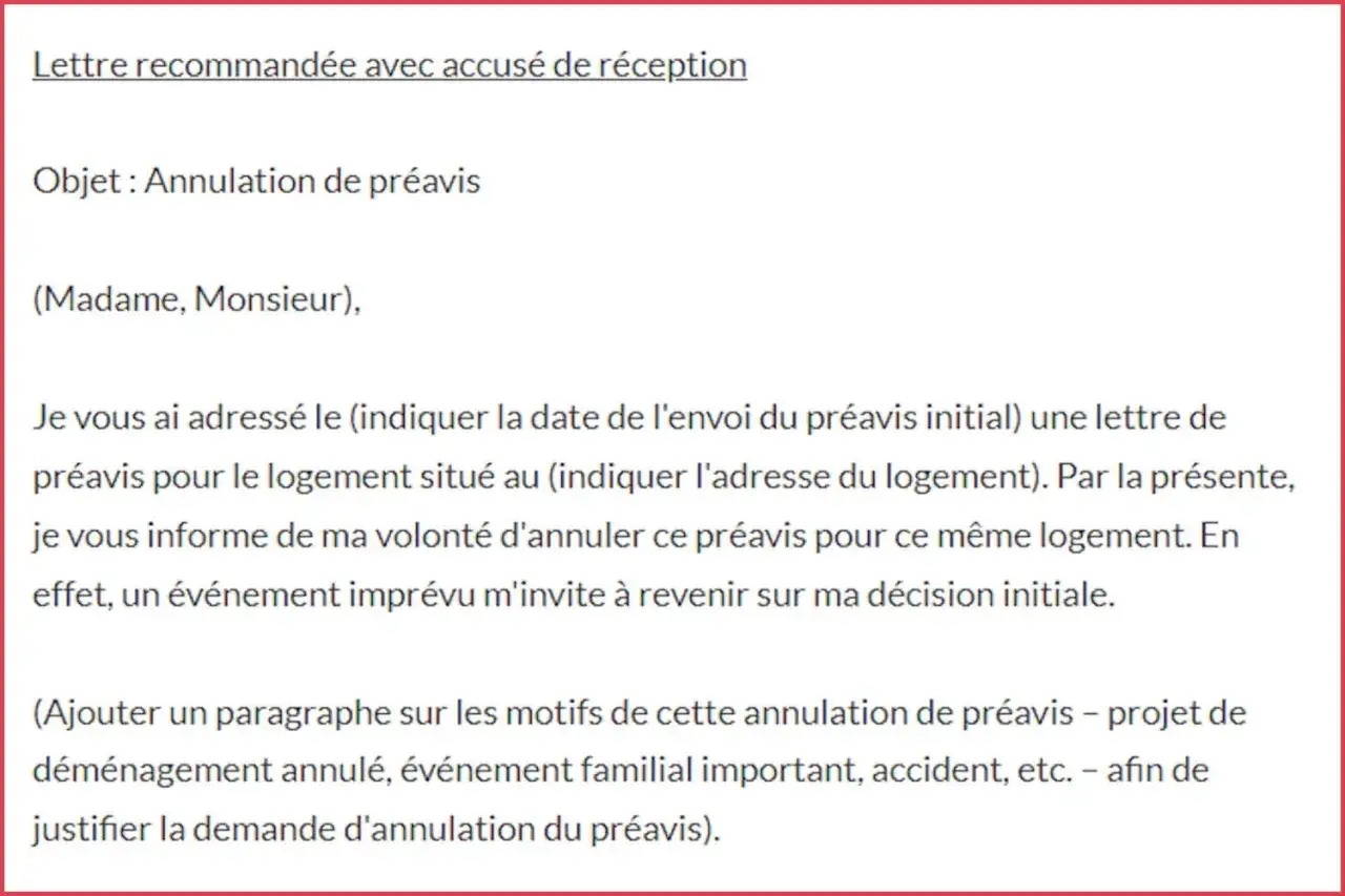 Une lettre recommandée avec accusé de réception annule un préavis de départ suite à un événement imprévu.