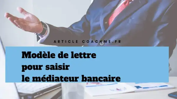 Modèle de lettre pour saisir le médiateur bancaire. Un homme en costume tend la main, prêt à aider.